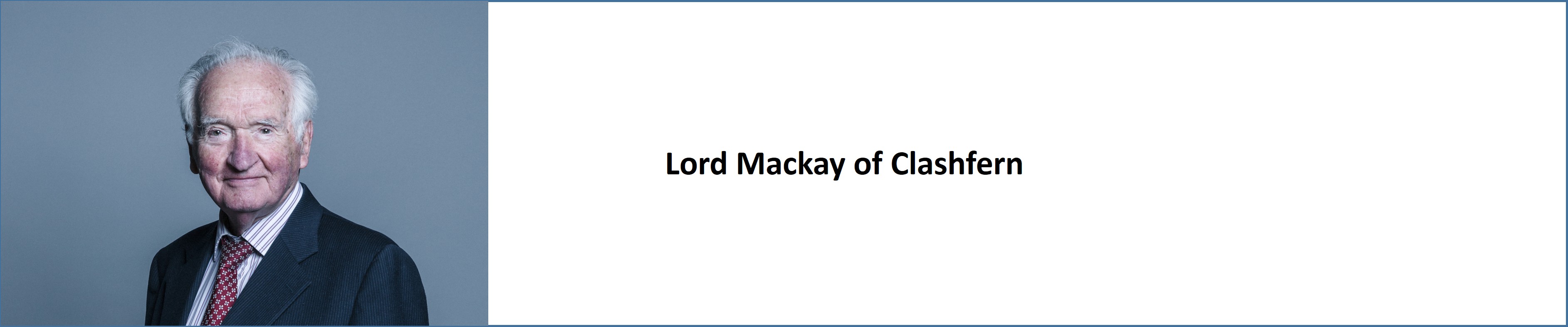 Lord Mackay of Clashfern Lord Mackay of Clashfern